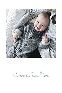 Geburtskarten weiß kleiner schatz (hoch) unsere tochter Geburtskarten weiß kleiner schatz (hoch) unsere tochter