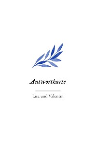 Antwortkarte hochzeit floral blätteraquarell (hoch) blau Antwortkarte hochzeit floral blätteraquarell (hoch) blau